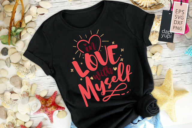 In Love With Myself SVG dapiyupi store 