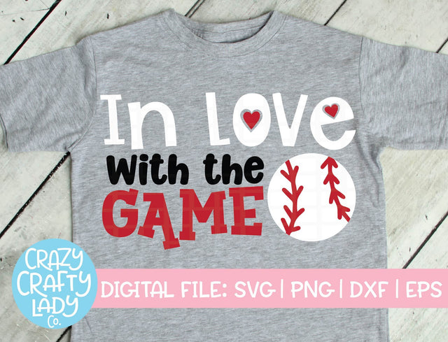 In Love with the Game Baseball SVG Crazy Crafty Lady Co. 