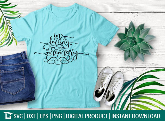 In Loving Memory Svg Cut File, Memory Svg, Wedding Svg, Engagement Svg, Tshirt Design, SVG ETC Craft 
