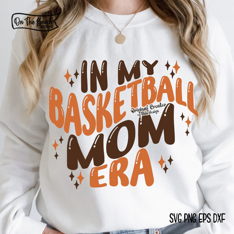 In My Basketball Mom Era SVG Retro Wave Cutting & Sublimation SVG On the Beach Boutique 