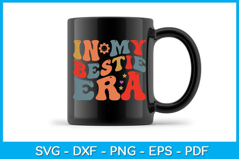 In My Bestie Era SVG PNG PDF Cut File SVG Creativedesigntee 