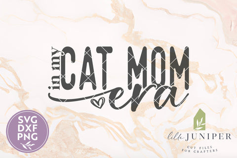 In My Cat Mom Era SVG, Funny Cat Shirt Design SVG LilleJuniper 