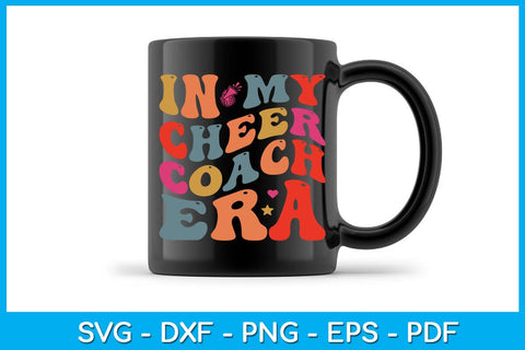 In My Cheer Coach Era SVG PNG PDF Cut File SVG Creativedesigntee 