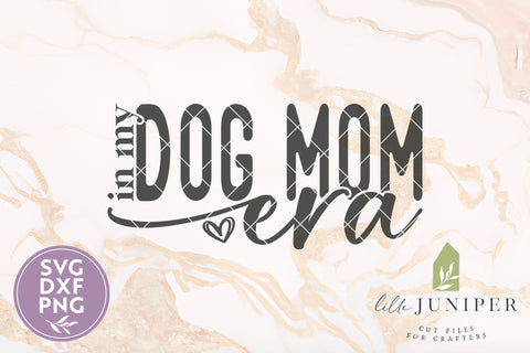 In My Dog Mom Era, Funny Dog Shirt Design SVG LilleJuniper 