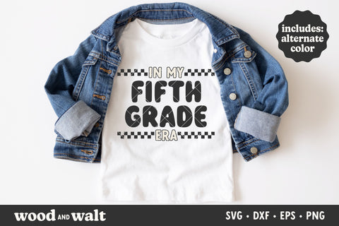 In My Fifth Grade Era SVG | Retro Back To School SVG SVG Wood And Walt 