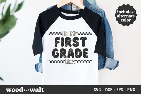 In My First Grade Era SVG | Back To School SVG SVG Wood And Walt 