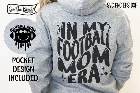 In My Football Mom Era SVG PNG With Football Mom Pocket Design included SVG On the Beach Boutique 