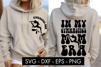 In My Gymnastics Mom Era SVG Cut File PNG SVG Freeling Design House 