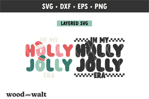 In My Holly Jolly Era SVG | Retro Christmas PNG | Holiday Sublimation SVG Wood And Walt 