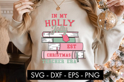 In My Holly Jolly Teacher Era SVG Cut File PNG SVG Freeling Design House 