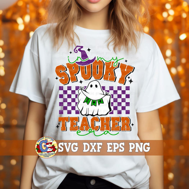 In My Spooky Teacher Era SVG DXF EPS PNG SVG Greedy Stitches 