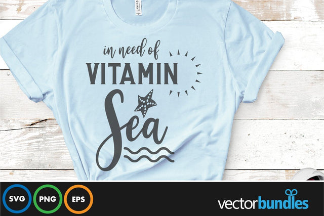 In need of vitamin sea quote svg SVG vectorbundles 