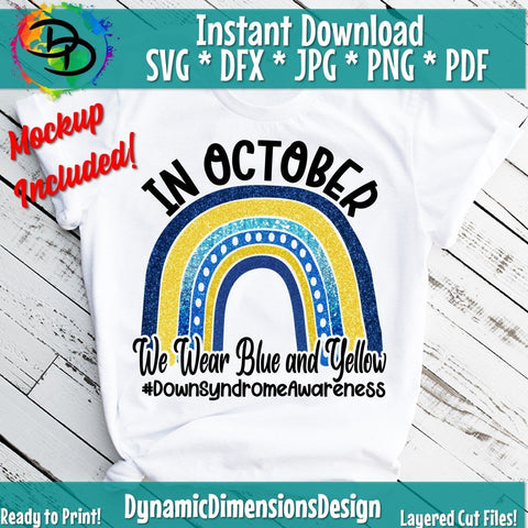 In October We Wear Blue and Yellow Down Syndrome SVG DynamicDimensionsDesign 