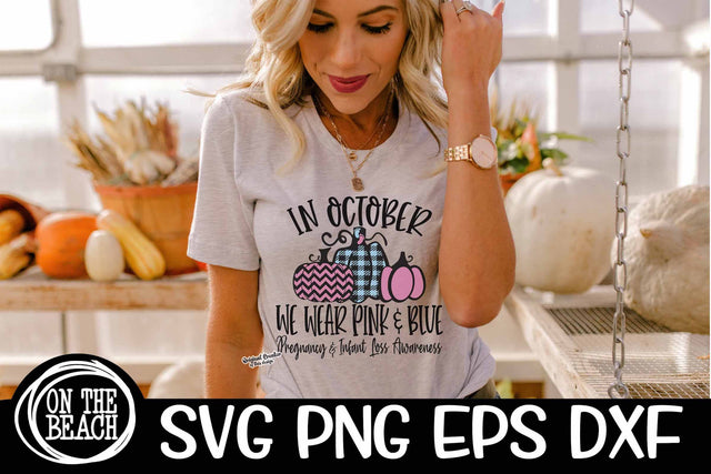 IN OCTOBER WE WEAR PINK & BLUE SVG Pumpkin- Infant Loss SVG PNG EPS DXF SVG On the Beach Boutique 