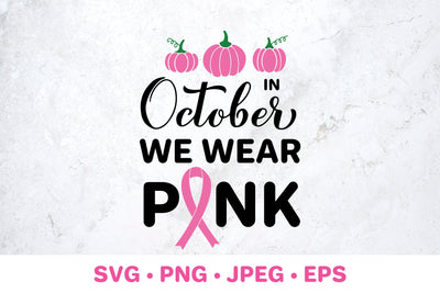 In October we wear pink. Breast cancer awareness month SVG LaBelezoka 