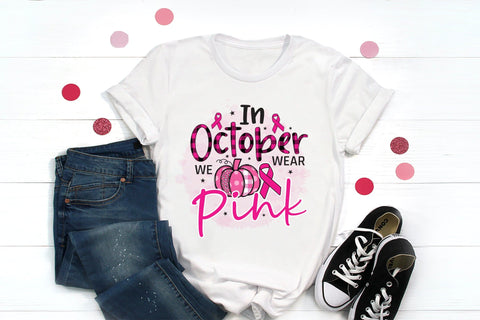 In October We Wear Pink, Breast Cancer PNG Sublimation CraftLabSVG 
