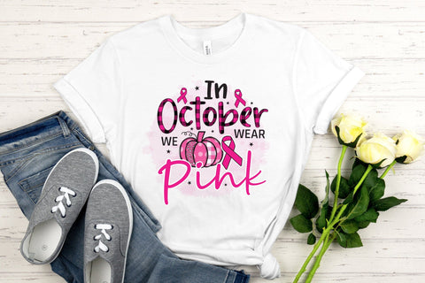 In October We Wear Pink, Breast Cancer PNG Sublimation CraftLabSVG 