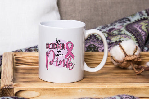 In October We Wear Pink, Breast Cancer Sublimation PNG SVG futivesvg 