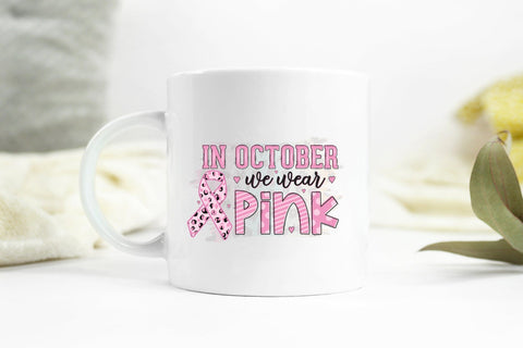 In October We Wear Pink - Breast Cancer Sublimation Sublimation CraftLabSVG 