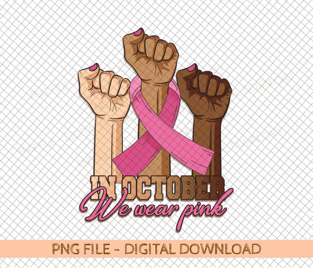 In October We Wear Pink Breast Cancer Warrior Svg Png, Pink Ribbon Svg, Cancer Survivor, Svg, Png Files For Cricut Sublimation Sublimation DiamondDesign 