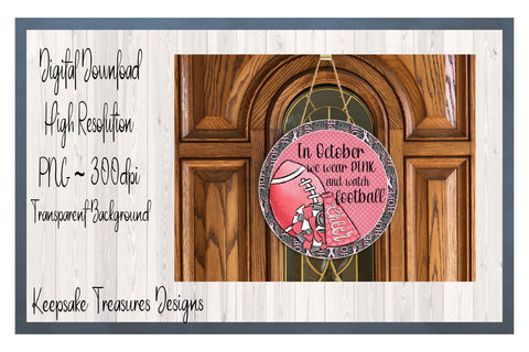 In October We Wear Pink, Breast Cancer, Wreath Attachment, PNG Sublimation Design Sublimation Keepsake Treasures Designs LLC. 