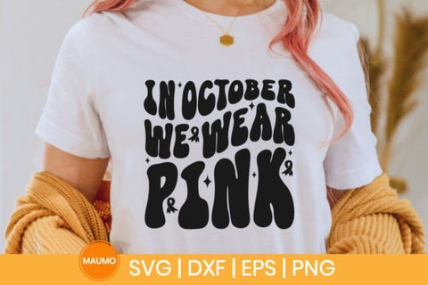 In October we wear pink | Cancer svg quote SVG Maumo Designs 