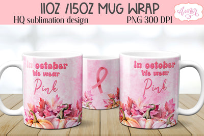 In October we wear pink mug wrap PNG for sublimation Sublimation Amorclipart 