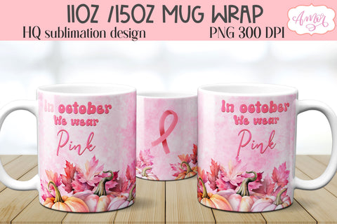 In October we wear pink mug wrap PNG for sublimation Sublimation Amorclipart 