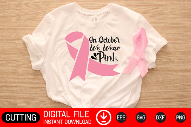 In October We Wear Pink SVG CraftlabSvg29 