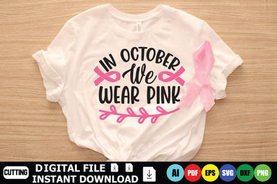 In October We Wear Pink SVG Shahin alam 