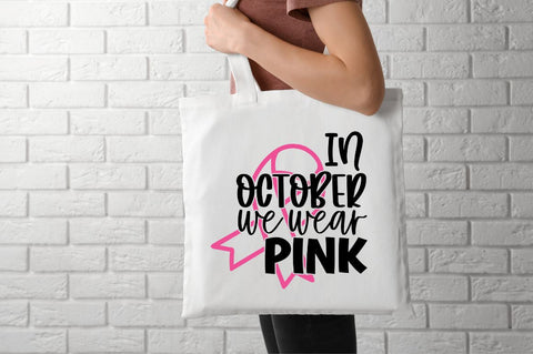 In october we wear pink SVG SVG DESIGNISTIC 