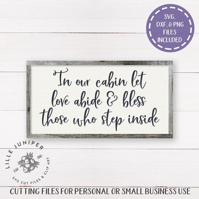 In Our Cabin SVG | Love SVG | Rustic Sign | Welcome Sign SVG LilleJuniper 