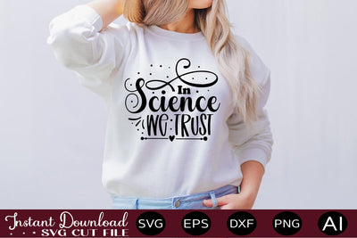 In Science We Trust SVG SVG designmaster24 
