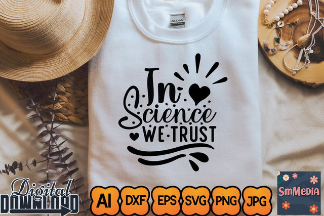In Science We Trust,SVGs,Quotes and Sayings,Food & Drink,On Sale, Print & Cut SVG Newmockups 