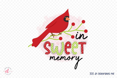 In Sweet Memory, Christmas Cardinal PNG Sublimation CraftLabSVG 