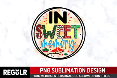 In sweet memory Sublimation PNG, Sublimation Christmas Cardinal Design Sublimation Regulrcrative 