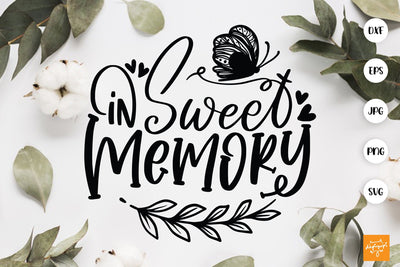 In Sweet Memory SVG Memorial Quotes SVG dapiyupi store 