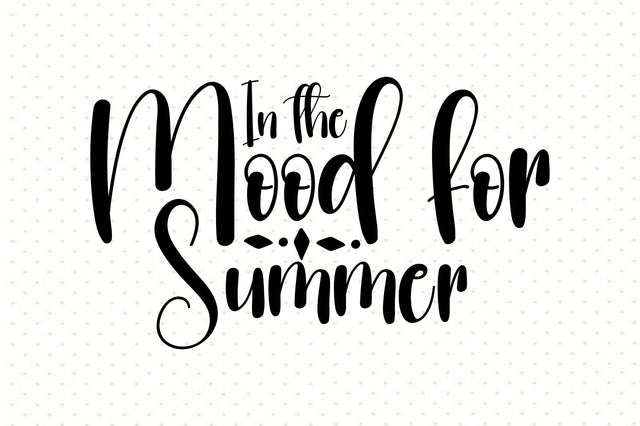 In the Mood for Summer svg SVG orpitasn 