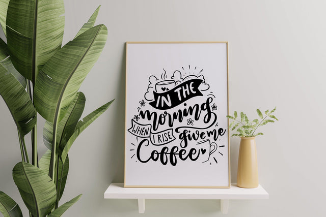 In The Morning When I Rise Give Me Coffee SVG dapiyupi store 