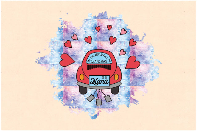 In the World Full of Grandmas Be a Nana Sublimation Sublimation Jagonath Roy 