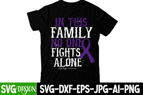 In This Family NO One Fights Alone SVG Cut File SVG BlackCatsMedia 
