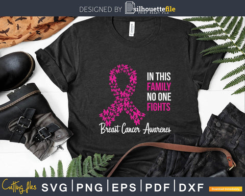 In This Family No One Fights Alone Svg Cut Files, Breast Cancer Awareness Svg, Pink Ribbon Svg, Awareness Svg Cutting Files for Cricut, Breast Cancer Awareness Svg T-shirt Design SVG Silhouette File 