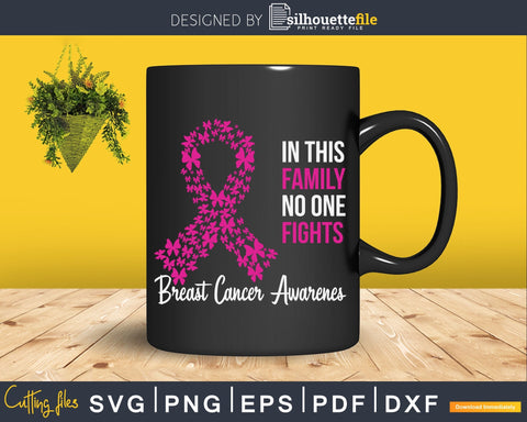 In This Family No One Fights Alone Svg Cut Files, Breast Cancer Awareness Svg, Pink Ribbon Svg, Awareness Svg Cutting Files for Cricut, Breast Cancer Awareness Svg T-shirt Design SVG Silhouette File 