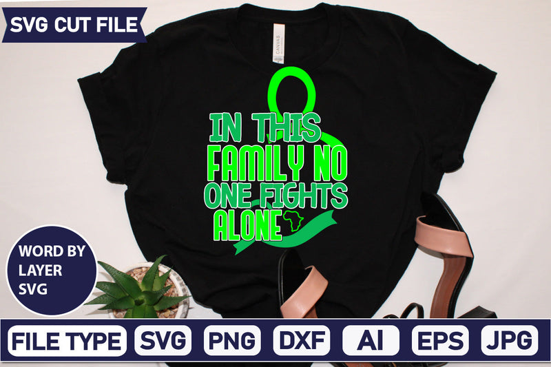 In This Family No One Fights Alone Svg Cut File,SVGs,quotes-and-sayings,food-drink,mini-bundles,print-cut,on-sale, SVG DesignPlante 503 