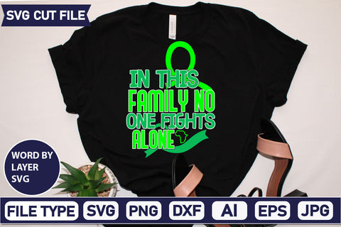 In This Family No One Fights Alone Svg Cut File,SVGs,quotes-and-sayings,food-drink,mini-bundles,print-cut,on-sale, SVG DesignPlante 503 