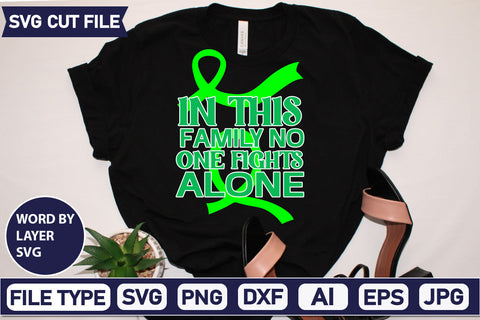 In This Family No One Fights Alone Svg Cut File,SVGs,quotes-and-sayings,food-drink,mini-bundles,print-cut,on-sale, SVG DesignPlante 503 