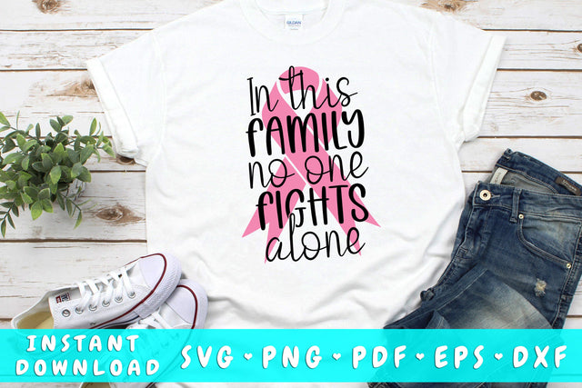 In This Family No One Fights Alone SVG SVG HappyDesignStudio 