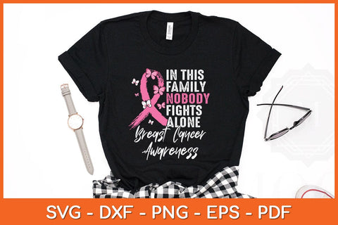 In This Family Nobody Fight Alone Breast Cancer Awareness Svg Design SVG artprintfile 