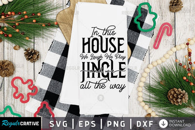 In this house we laugh we play SVG SVG Regulrcrative 