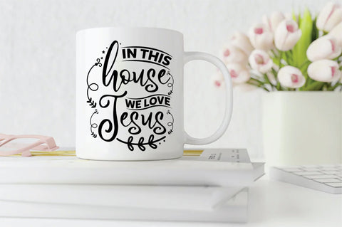 In This House We Love Jesus SVG SVG Creativeart88 